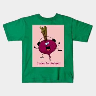 Listen To The Beet Kids T Kids T-Shirt